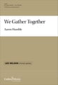 We Gather Together SATB choral sheet music cover